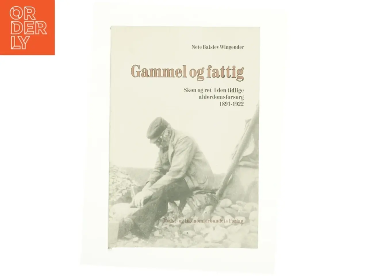 Billede 1 - Gammel og fattig af Niels Baslev Wingender (Bog)