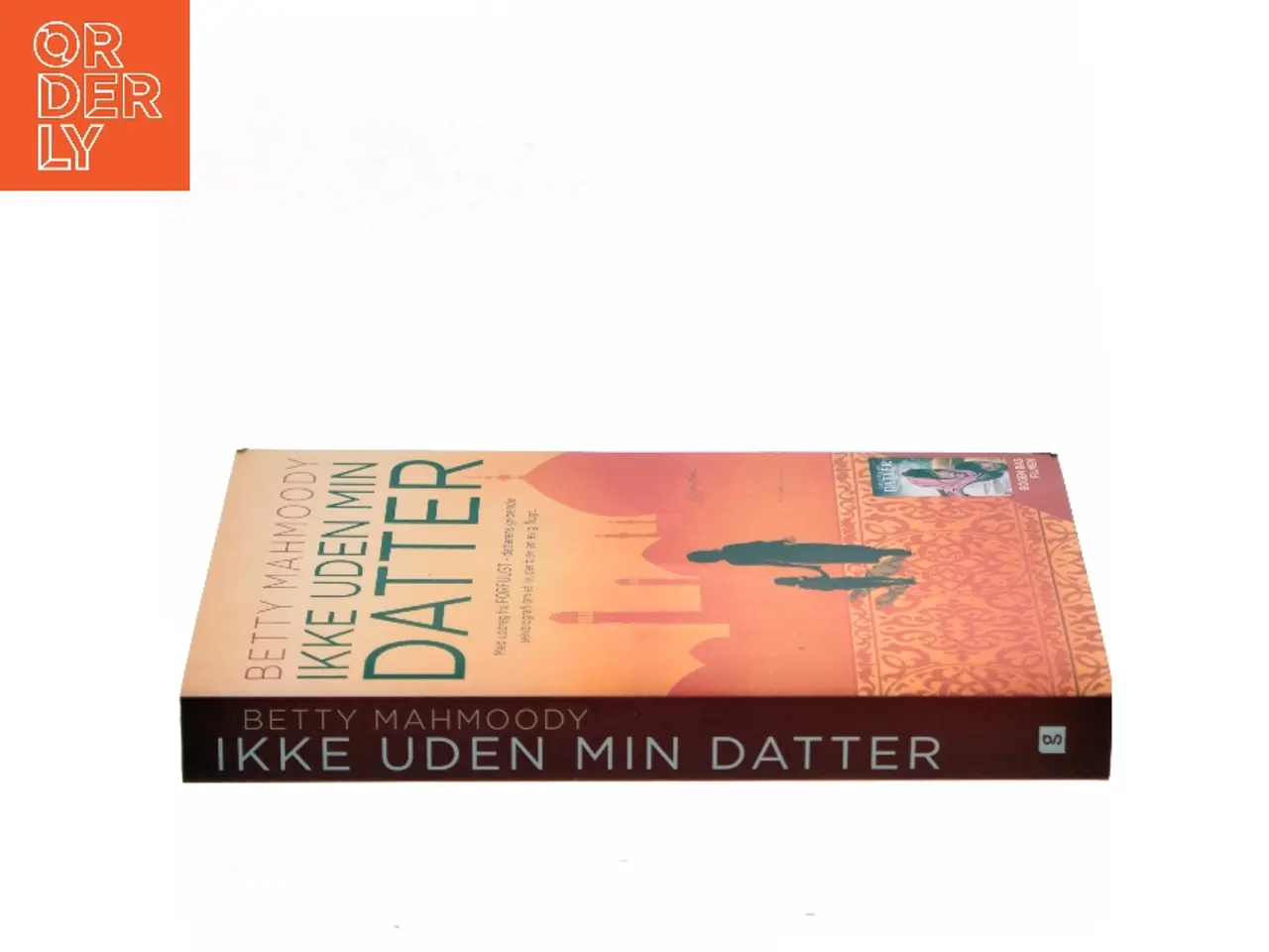 Billede 2 - Ikke uden min datter af Betty Mahmoody (Bog)