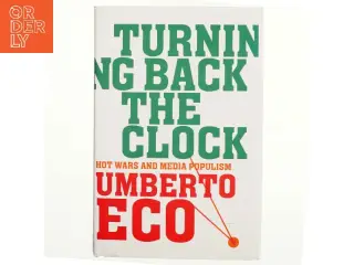 Turning back the clock af Umberto Eco (Bog)