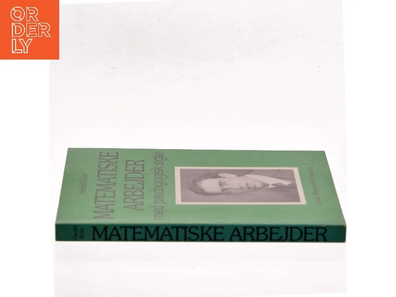 Billede 2 - Matematiske arbejder med pædagogisk sigte af Harald Bohr (Bog)
