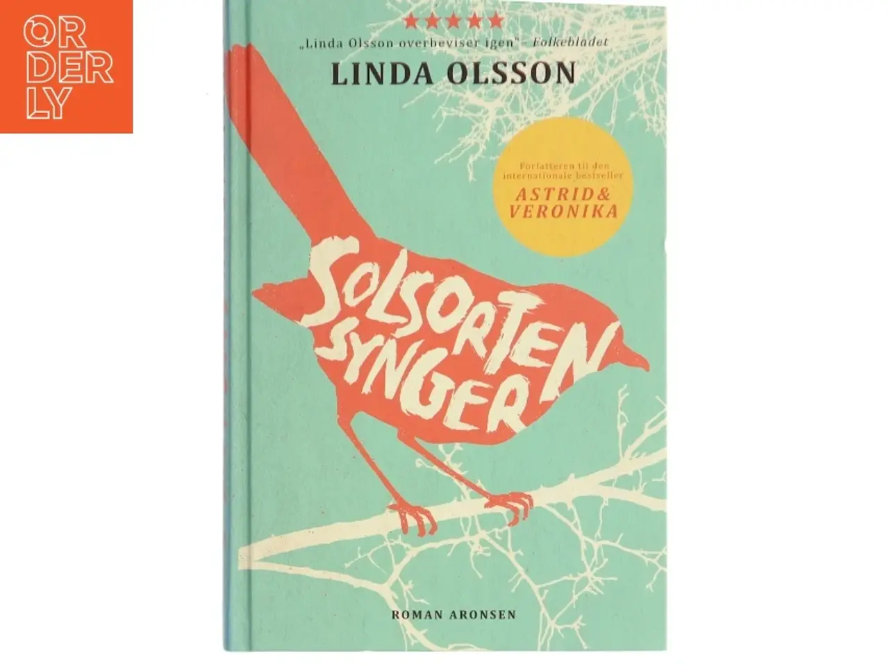 Billede 1 - Solsorten synger : en roman af Linda Olsson (Bog)