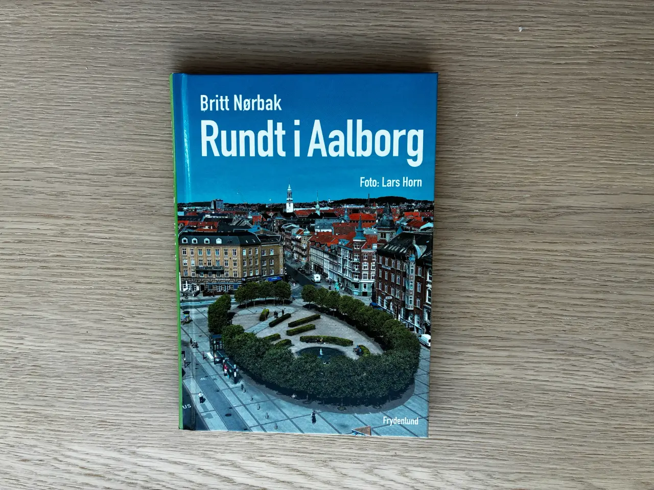 Billede 1 - Rundt i Aalborg  af Britt Nørbak