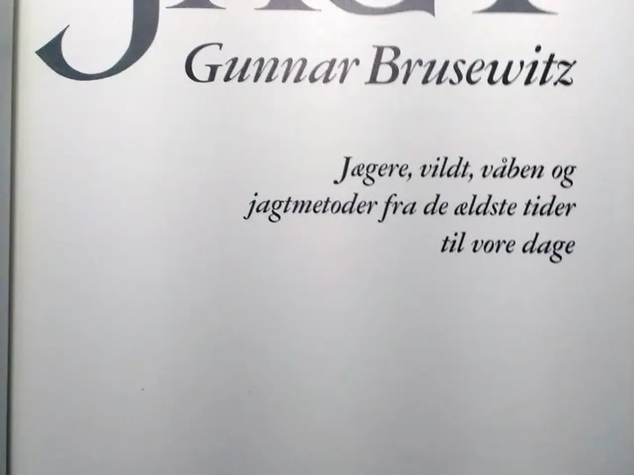 Billede 2 - Jagt, jægere, vildt, våben og jagt metoder