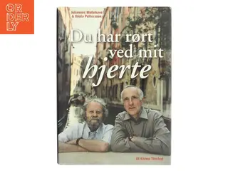 Du har rørt ved mit hjerte af Karen Thisted (Bog)