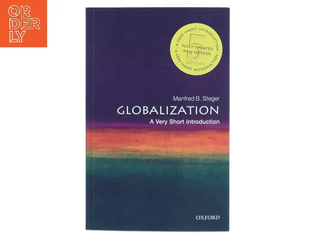 Billede 1 - Globalization : a very short introduction af Manfred B. Steger (1961-) (Bog)