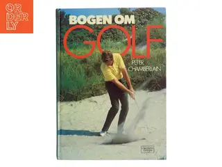 Bogen om golf af Peter Chamberlain (Bog)