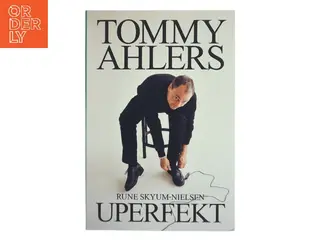 Uperfekt af Tommy Ahlers (Bog)