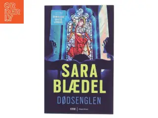 Dodsenglen af Sara Blædel (Bog)
