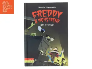 Freddy & Monstrene - Den Nye Vagt af Dennis Jürgensen (Bog)