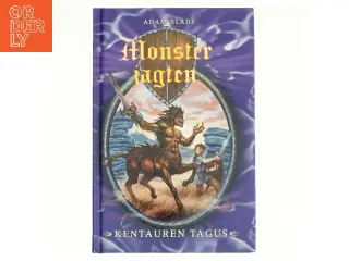 Monster Jagten, Kentauren Tagus af Adam Blade