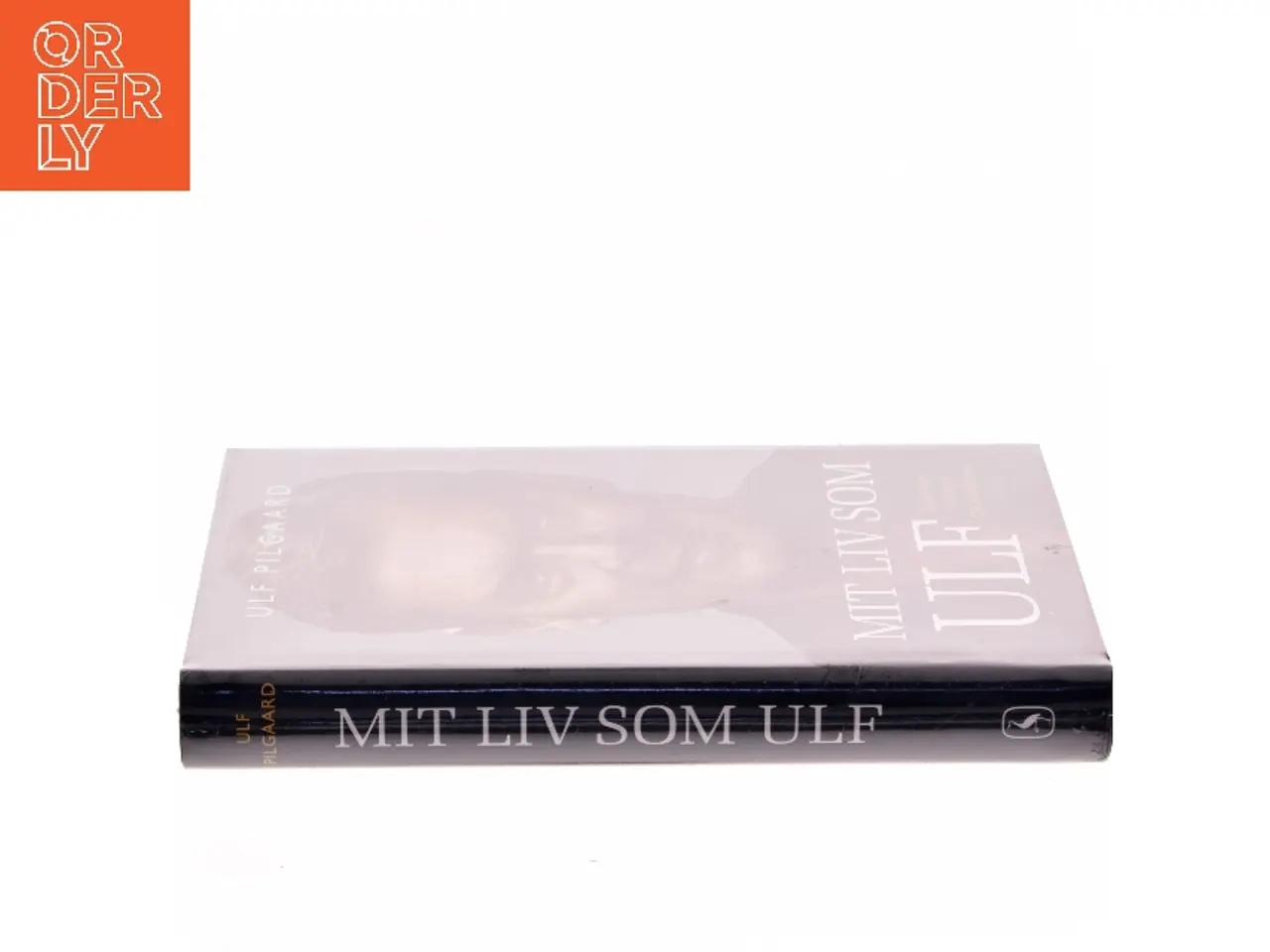 Billede 2 - Mit liv som Ulf : erindringer af Ulf Pilgaard (Bog)