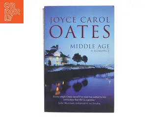 Middle age : a romance af Joyce Carol Oates (Bog)