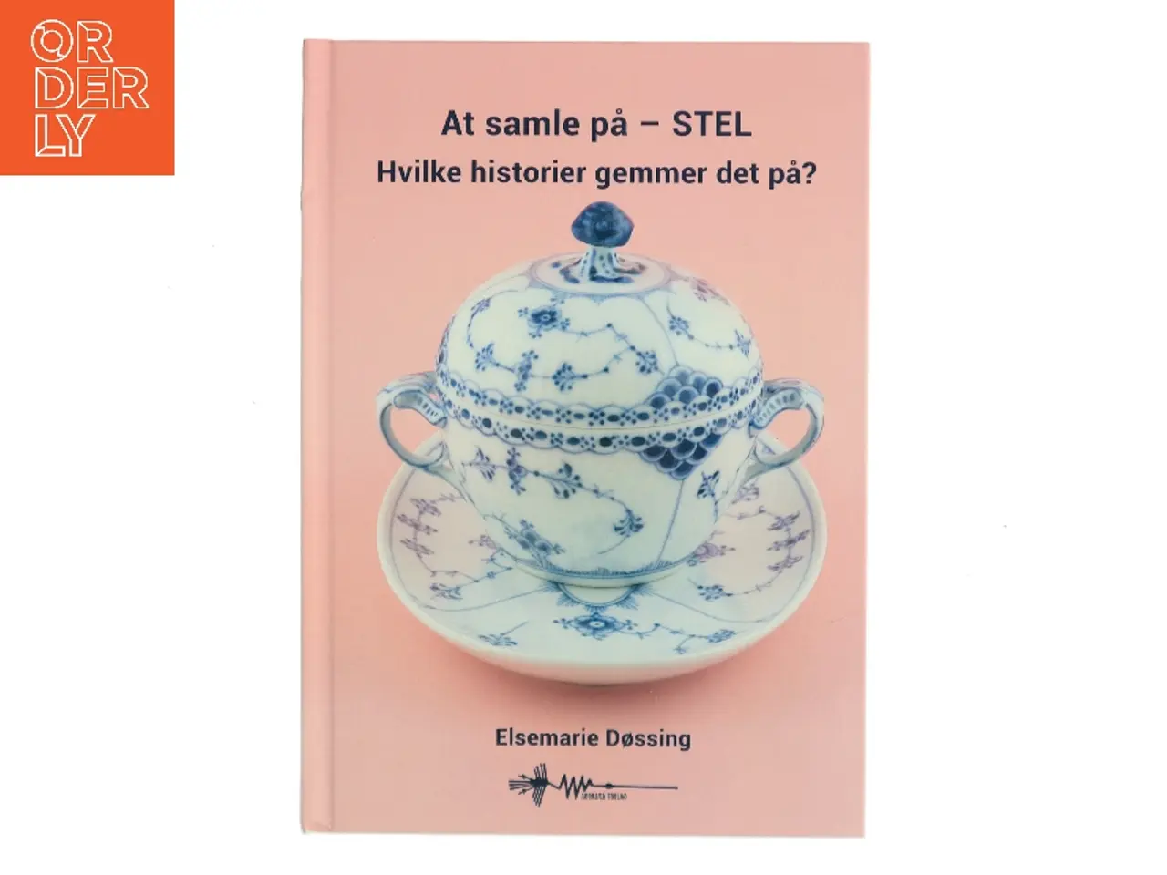 Billede 1 - At samle på – STEL af Elsemarie Døssing (Bog)