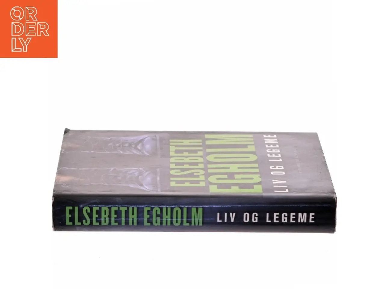 Billede 2 - Liv og legeme af Elsebeth Egholm (Bog)