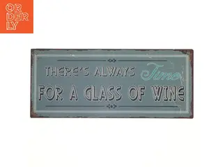 Vægskilt 'There's Always Time for a Glass of Wine' fra LaFinesse (str. 30,5x13 cm)