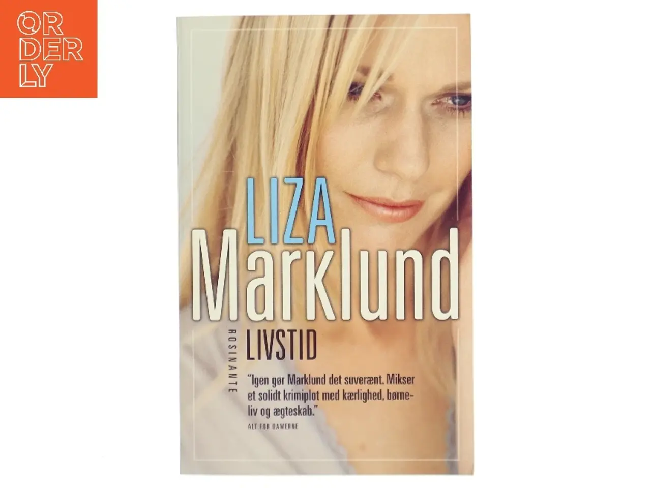 Billede 1 - Livstid : krimi af Liza Marklund (Bog)