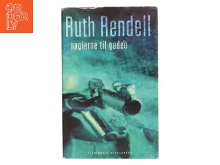 Nøglerne til gaden : spændingsroman af Ruth Rendell (Bog)