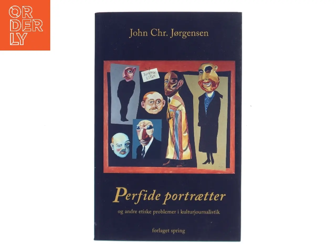 Billede 1 - Perfide portrætter af John Chr. Jørgensen (Bog)