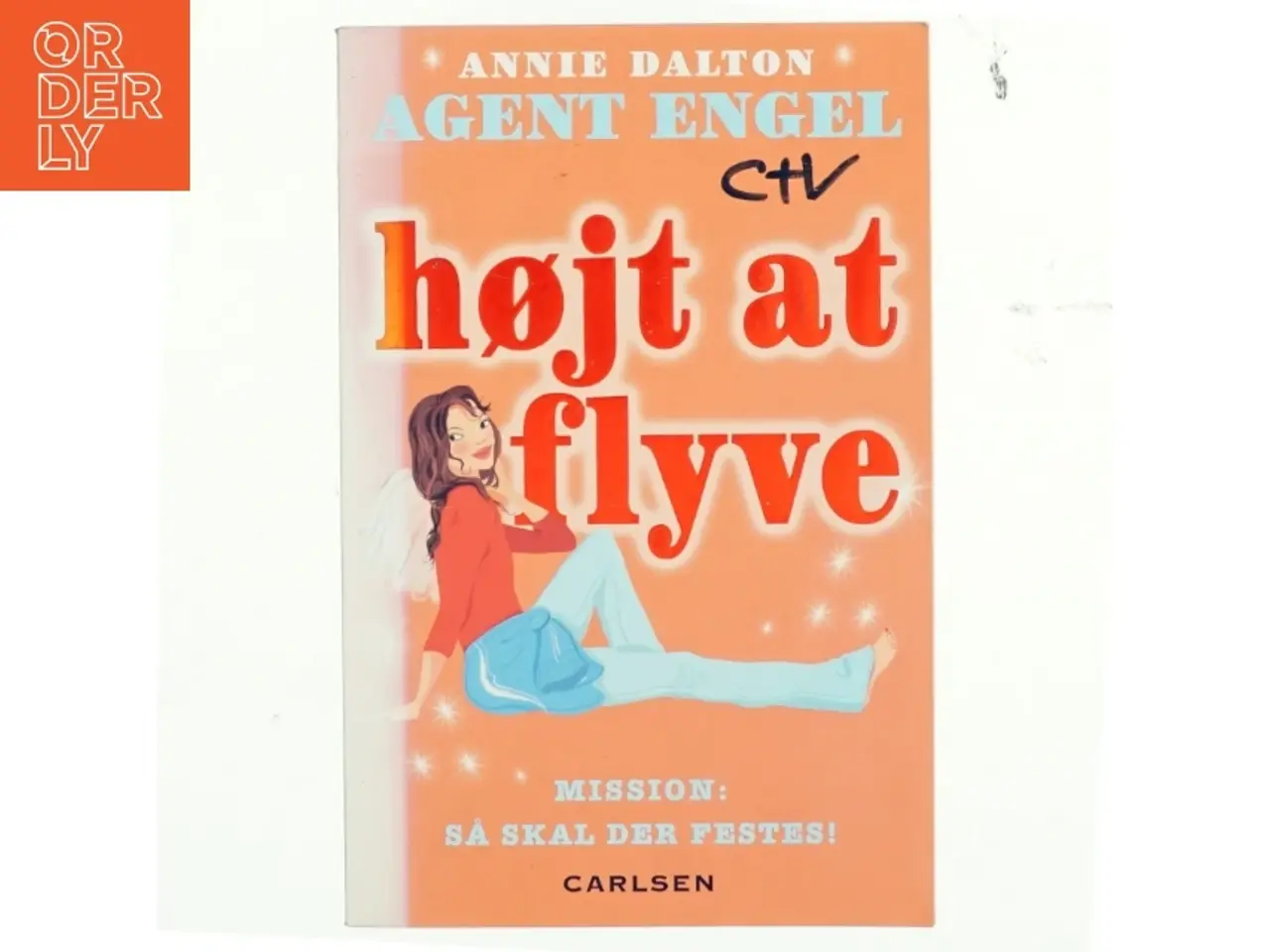 Billede 1 - Højt at flyve af Annie Dalton (Bog)