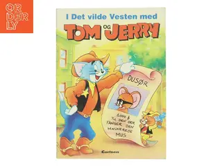 I det vilde Vesten med Tom og Jerry af Hanna-Barbera (Bog)