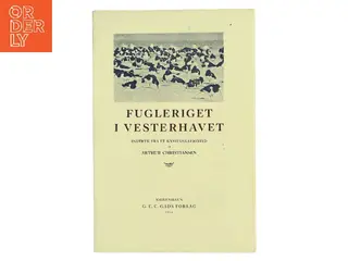 Fugleriget i Vesterhavet af Arthur Christiansen (Bog)