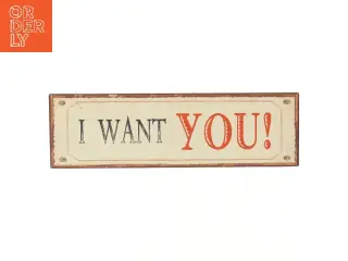 I want you metal skilt (str. 51x15 cm)