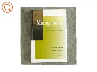 Management of  motor speech disorders in children and adults (Bog)