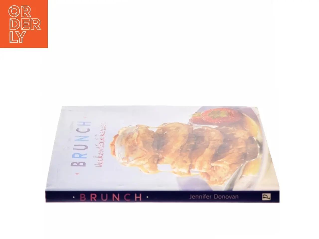 Billede 2 - Brunch : weekendlækkerier af Jennifer Donovan (Bog)