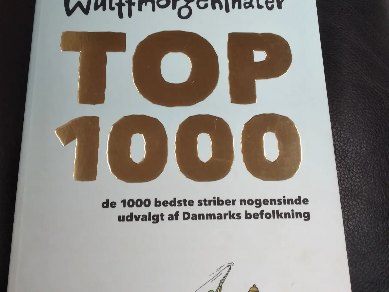 Billede 1 - Top 1000, Wulff & Morgenthaler - Tegneserie