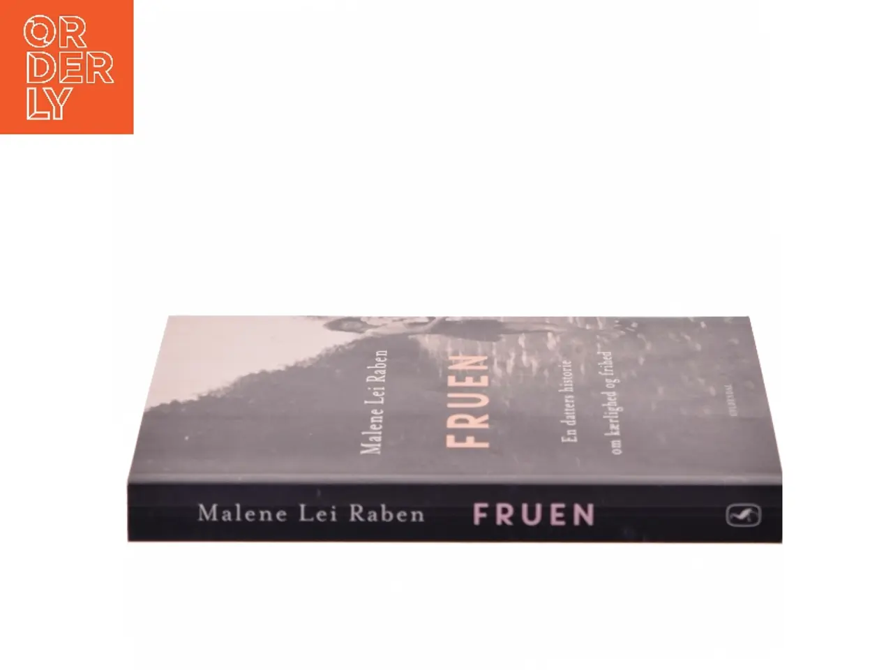 Billede 2 - Fruen : en datters historie om kærlighed og frihed af Malene Lei Raben (Bog)