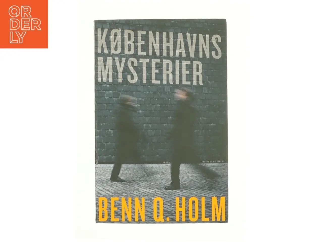 Billede 1 - Københavs mysterier af Benn Q. Holm (Bog)