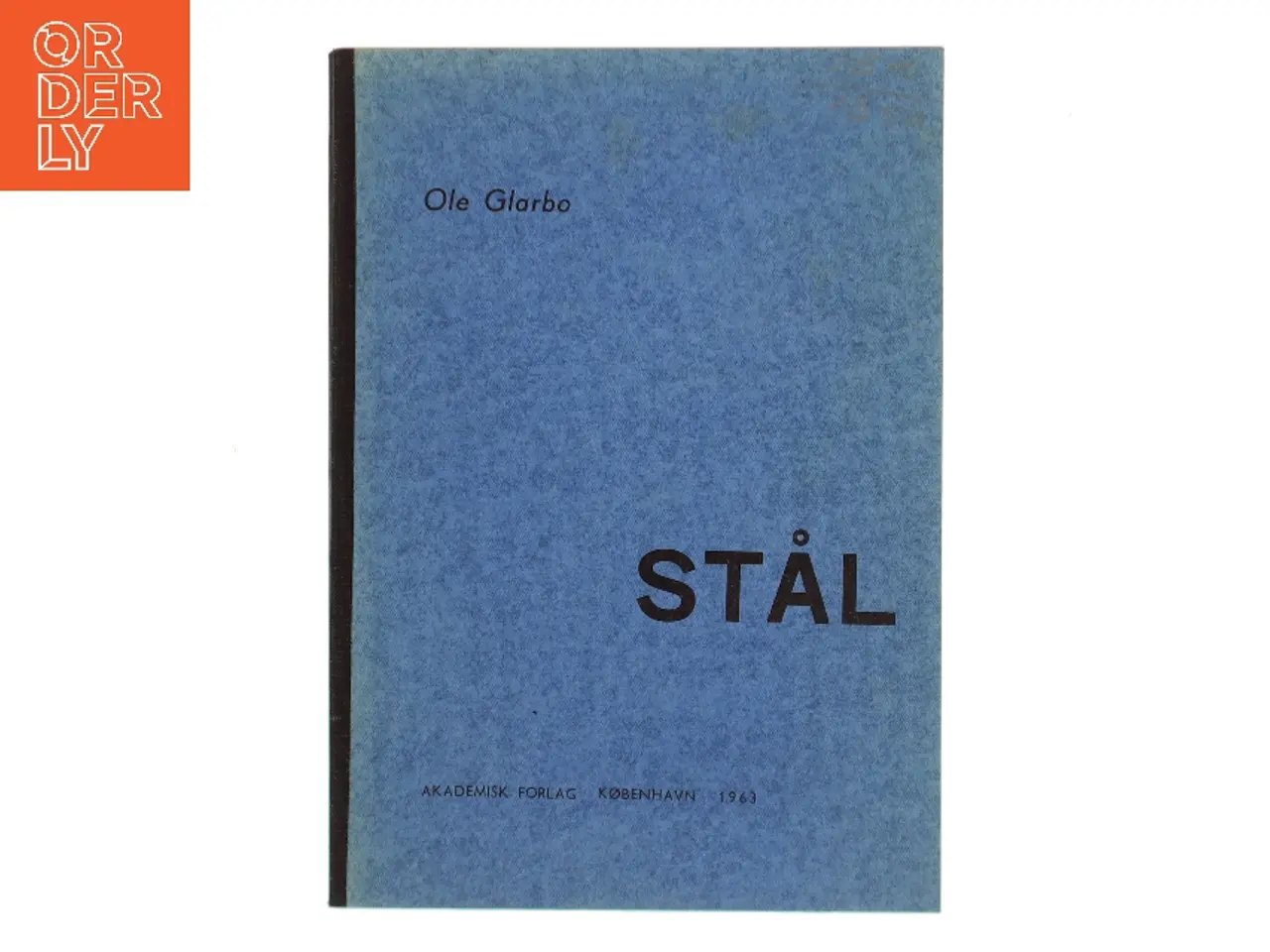 Billede 1 - Stål af Ole Glarbo (Bog)