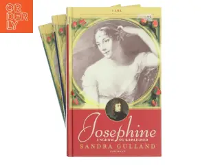 Josephine. Bonaparte biografi 3 bind af Sandra Gulland (Bog)