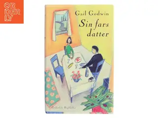 Sin fars datter af Gail Godwin (Bog)