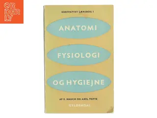 Kortfattet lærebog i anatomi, fysiologi og hygiejne (Bog)