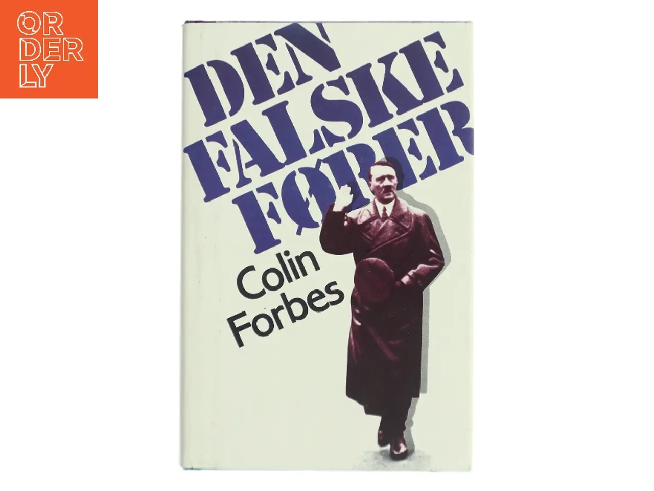 Billede 1 - Den Falske Fører af Colin Forbes (Bog)