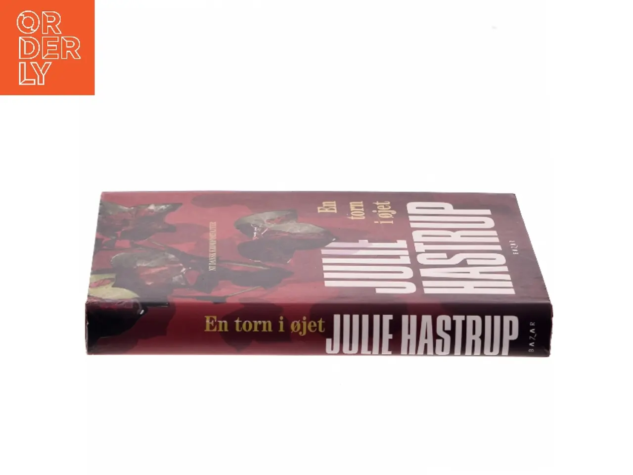 Billede 2 - En torn i øjet af Julie Hastrup (Bog)