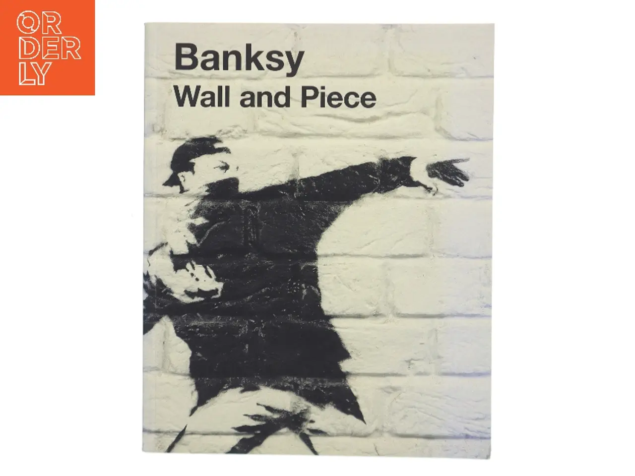 Billede 1 - Wall and piece af Banksy (Bog)