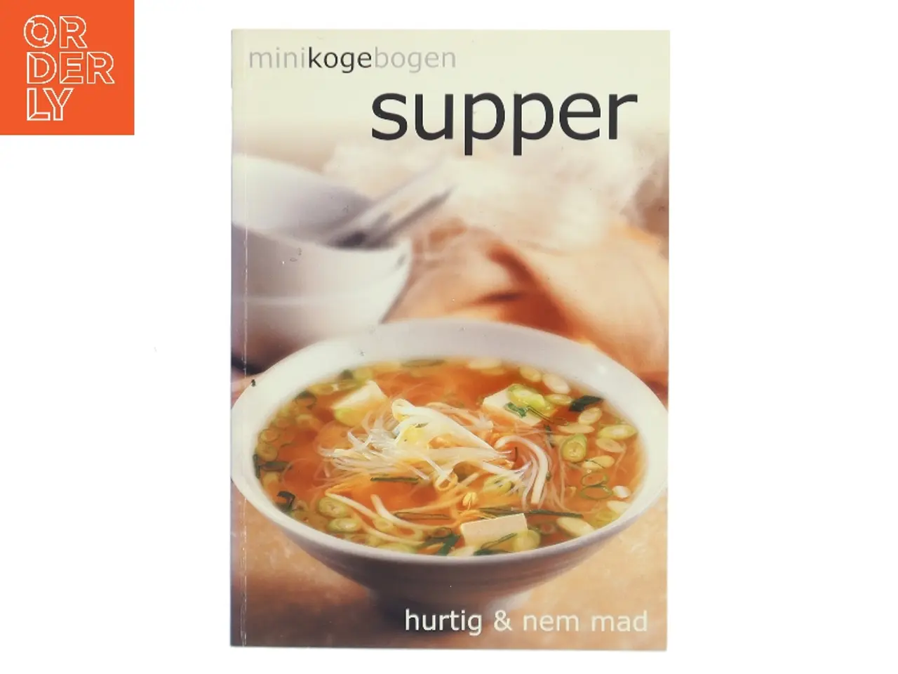 Billede 1 - Minikogebogen - supper (Bog)