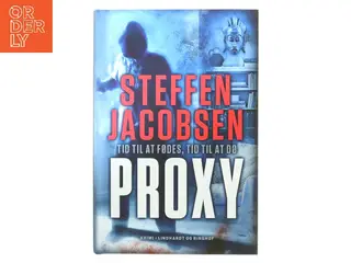 Proxy af Steffen Jacobsen (f. 1956) (Bog)