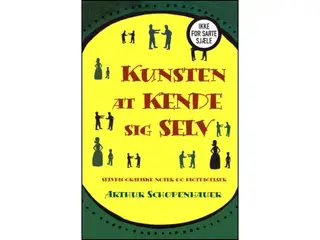 Schopenhauer - Kunsten at kende sig selv
