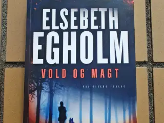 Vold og Magt BOG af Elsebeth Egholm