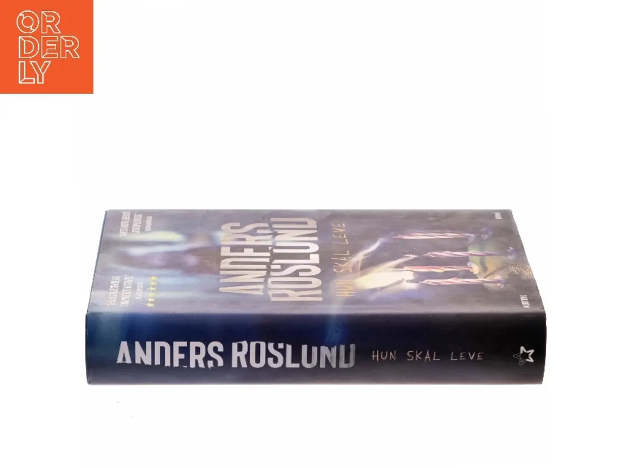 Billede 2 - Hun Skal Leve af Anders Roslund (Bog)