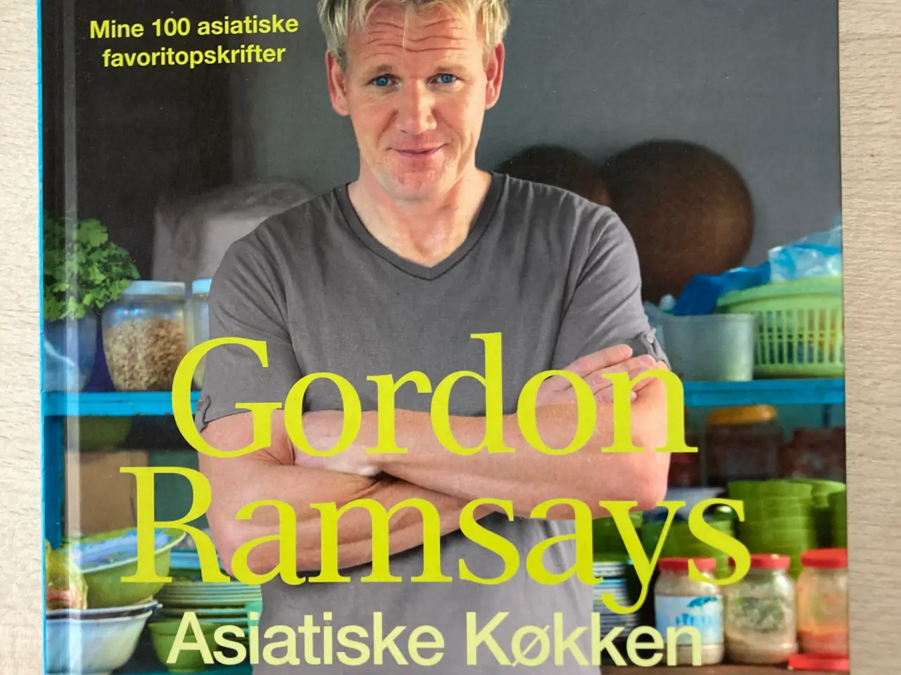 Billede 1 - Gordon Ramsays asiatiske køkken, Gordon Ramsay