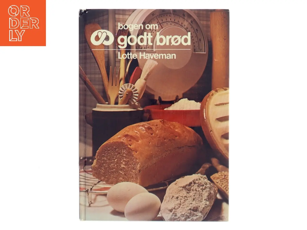 Billede 1 - Bogen om godt brød af Lotte Haveman (Bog)