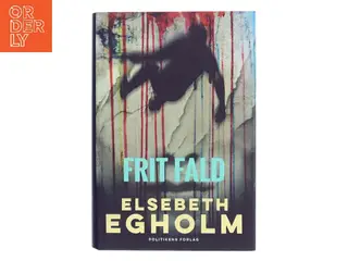 Frit fald af Elsebeth Egholm (Bog)