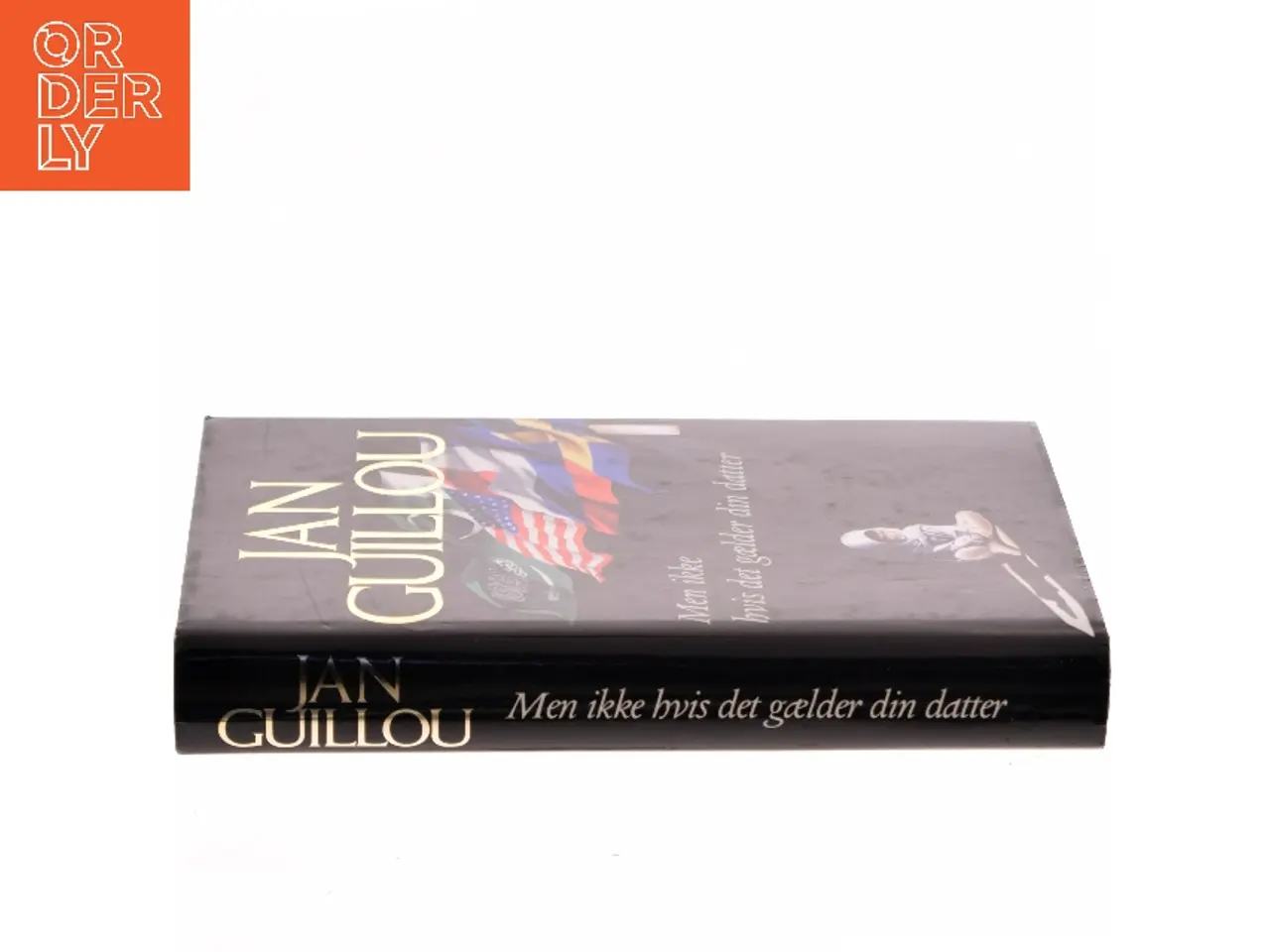 Billede 2 - Men ikke hvis det gælder din datter af Jan Guillou (Bog)