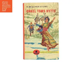 Onkel Toms Hytte af Harriet Beecher Stowe (Bog)