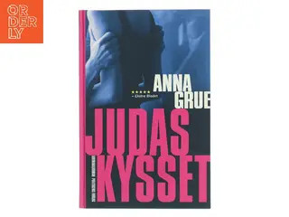 Judaskysset af Anna Grue (Bog)