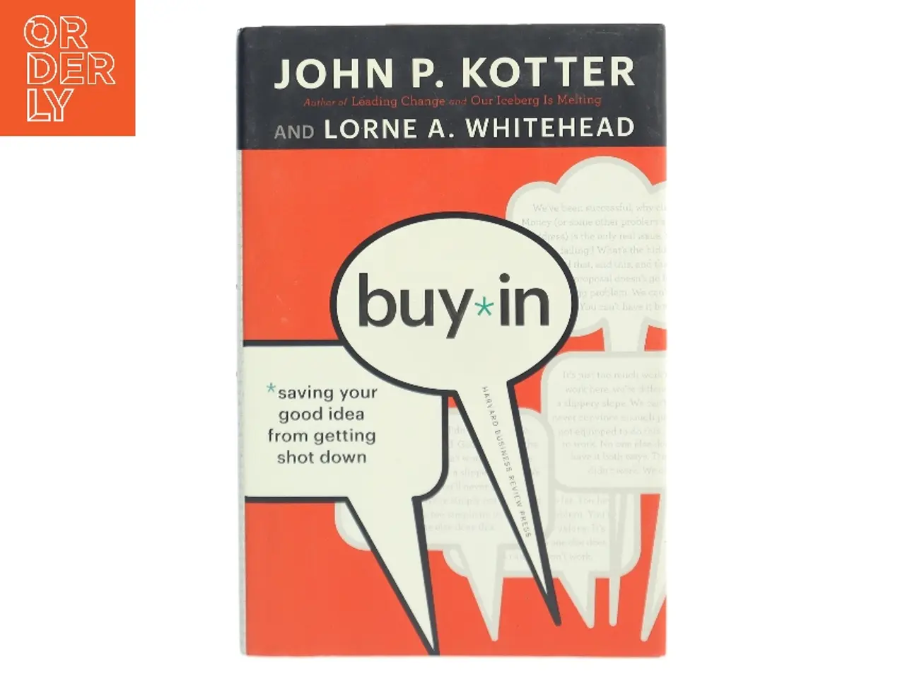 Billede 1 - Buy in : saving your good idea from getting shot down af John P. Kotter (Bog)